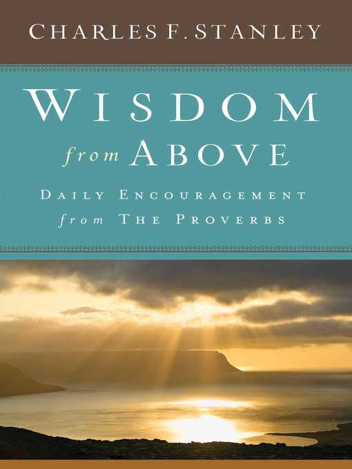 Title details for Wisdom from Above by Charles F. Stanley - Wait list